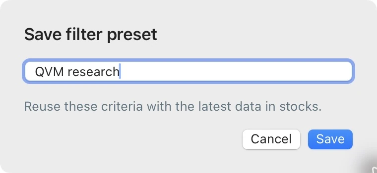 The native Save filter preset dialog with the example name QVM research and a note that it reuses criteria with the latest stock data.